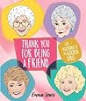 Thank You for Being a Friend by Emma Lewis