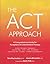The ACT Approach: A Compreh...