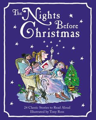 The Nights Before Christmas: 24 Classic Stories to Read Aloud