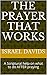 THE PRAYER THAT WORKS: A Sc...