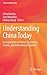 Understanding China Today: An Exploration of Politics, Economics, Society, and International Relations
