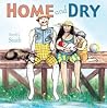 Home and Dry by Sarah Smith Home and Dry by Sarah Smith