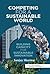 Competing for a Sustainable World: Building Capacity for Sustainable Innovation