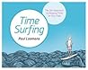 Time Surfing: The...