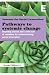 Pathways to Systemic Change...
