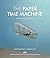 The Paper Time Machine: Col...