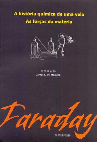 A História química de uma vela e as forças da matéria