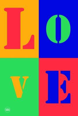 All You Need Is Love: Contemporary Art Meets Amour (Hardcover)