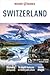 Insight Guides Switzerland (Travel Guide with Free eBook)
