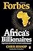 Africa’s Billionaires by Chris   Bishop