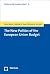 The New Politics of the European Union Budget by Michael W. Bauer