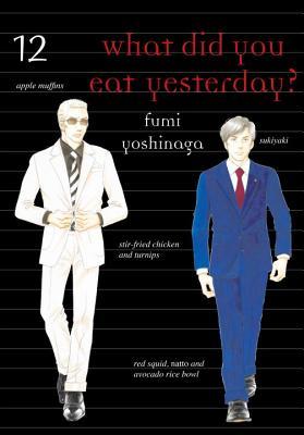 What Did You Eat Yesterday? 12 (Paperback)