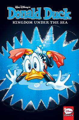 Donald Duck: Kingdom Under the Sea (Paperback)