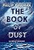 La Belle Sauvage (The Book of Dust, #1)