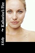 Katharine's Fire