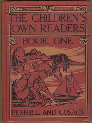 The Children's Own Readers, Book One