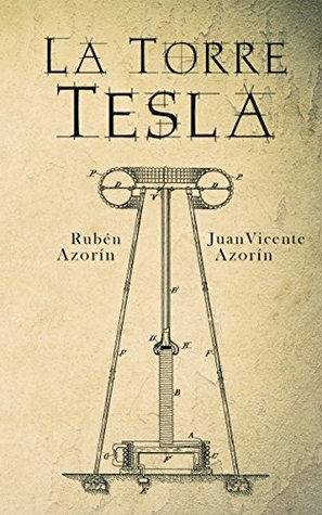 La Torre Tesla (Halcón) (Spanish Edition)