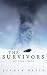 The Survivors and Other Sto...