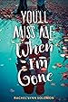Image for You'll Miss Me When I'm Gone