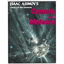 Comets and Meteors (Isacc Asimov's Library of the Universe)