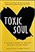 Toxic Soul by Jason Isaacs