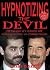 Hypnotizing the Devil: The ...