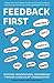 Feedback First by Huibert Jan Evekink