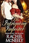HIs Intriguing Imposter (Rogues of the Realm Book 1)