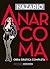 Anarcoma by Nazario