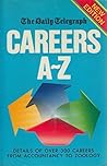 The " Daily Telegraph" Careers A-Z