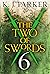 The Two of Swords, Part 6