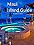 Maui Island Guide: Multi-la...