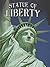 Statue of Liberty (Symbols of Freedom)