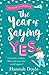 The Year of Saying Yes