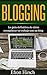 Blogging La guía definitiva...