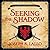 Seeking the Shadow (Book of Deacon Sidequests, #2)