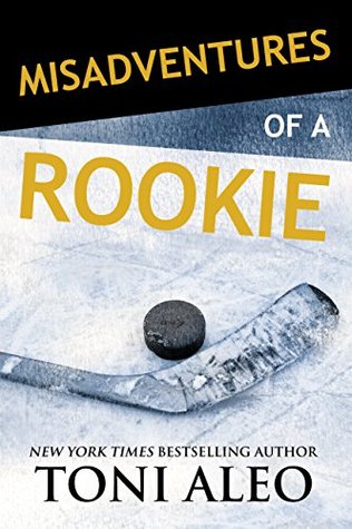 Misadventures of a Rookie (Misadventures, #10)