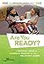 Are You Ready?: A Personal ...