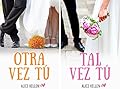 Otra vez tú / Tal vez tú: Serie #Tú