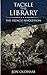 Tackle the Library - The French Revolution by Jon Oldham