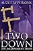 Two Down: The Inconvenient ...