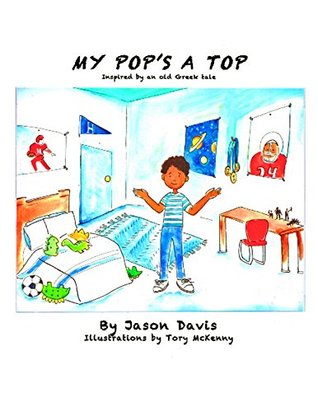 My Pop's A Top (Kindle Edition)