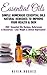 Essential Oils: Simple Home...