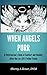 When Angels Purr: A Veterin...