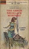 The Abrus Necklace Mystery by Elizabeth Seibert The Abrus Necklace Mystery by Elizabeth Seibert