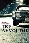 Tre avvoltoi by Henry Trujillo
