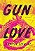 Gun Love