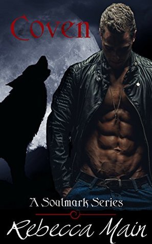 Coven (Soulmark, #1)