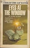 Eyes at the Window by George Selmark