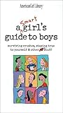 A Smart Girls Guide to Boys by Nancy Holyoke